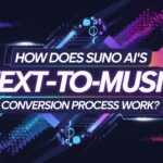 How does Suno AI’s text-to-music conversion process work